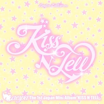 KISS N TELL (Limited Edition Ver.)(日本進口一般通路版) (預購至7/3 12:00止)