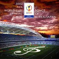 2002世界盃足球賽日韓指定專輯