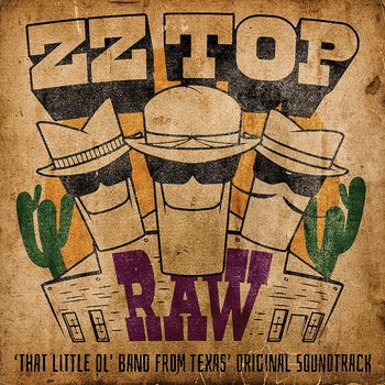 RAW  (That Little Ol  Band From Texas Original Sou