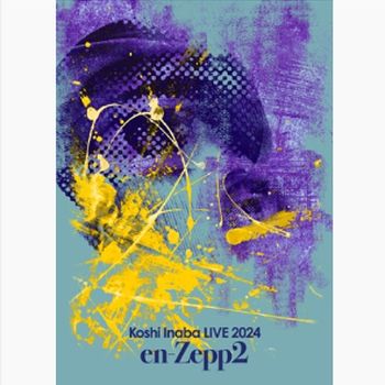 Koshi Inaba LIVE 2024～en-Zepp 2～(DVD)