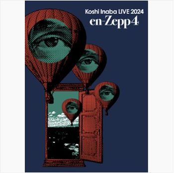 Koshi Inaba LIVE 2024～en-Zepp 4～(DVD)