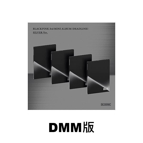 (DMM/ROSE版)第三張迷你專輯「DEADLINE(SILVER Ver.)」