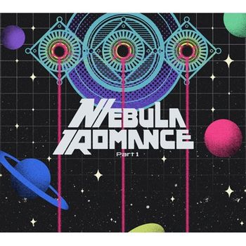 Nebula romance 前篇(日本進口初回限定盤(CD+Blu-ray))