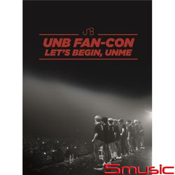 2018 UNB Fan-Con [LET S BEGIN, UNME] DVD