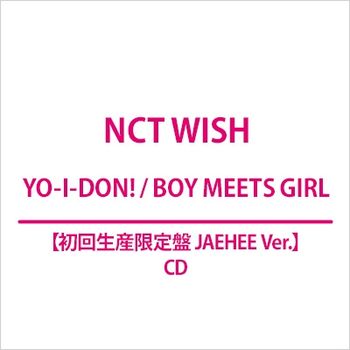 (JAEHEE Ver.)YO-I-DON!/ BOY MEETS GIRL
