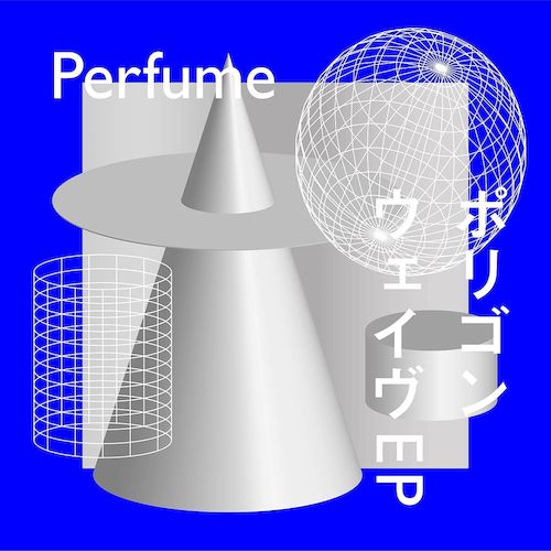 Polygon Wave EP (初回限定盤A CD+Blu-ray)