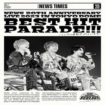 NEWS 20th Anniversary LIVE 2023 in TOKYO DOME BEST