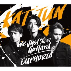 (普通版)We Just Go Hard feat. AK-69 / EUPHORIA
