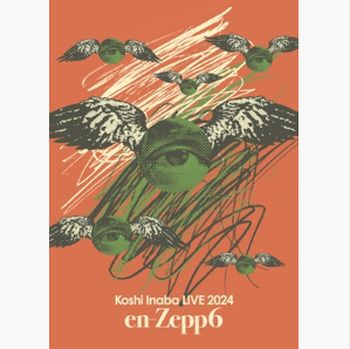 Koshi Inaba LIVE 2024～en-Zepp 6～(Blu-ray)