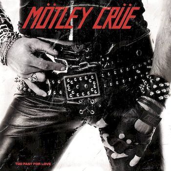 Too Fast For Love (LP)