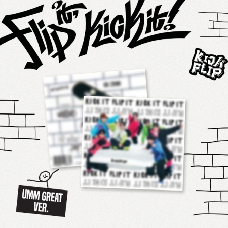 (Umm Great版)第一張迷你專輯「Flip it, Kick it!