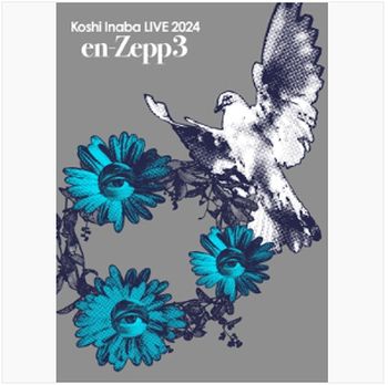 Koshi Inaba LIVE 2024～en-Zepp 3～(Blu-ray)